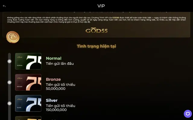Bậc VIP GOD55 Việt Nam: Normal từ lần nạp đầu, Bronze từ 50.000.000 và Silver từ 150.000.000